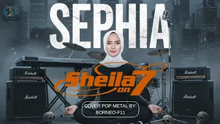 🎵 Sephia – Sheila On 7 (Pop Metal Cover Version) | Cover Keren by Borneo-F11
