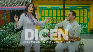 Juan Fernando Velasco ft. Arelys Henao - DICEN (Video Oficial)