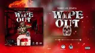 Tommy Lee Sparta - Wipe Out (Official Audio)