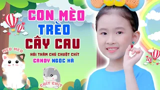 Con Mèo Trèo Cây Cau 🐭 Bé Candy Ngọc Hà 🐹 Nhạc Thiếu Nhi Vui Nhộn Cho Bé Ăn Ngon