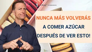 NUNCA más volverás a comer azúcar después de ver esto!- Dr. Eric Berg Español