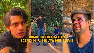 BOMB INTERROGATION SCENE IN A BOLLYWOOD MOVIE 💣 | HAMZA SYED