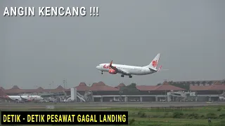 Angin Kencang !!! Detik -Detik Pesawat Lion Air Gagal Landing / Go Around di Bandara Soekarno-Hatta