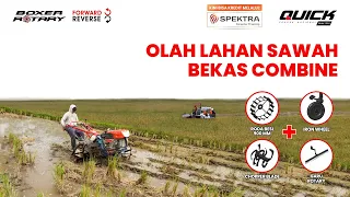 Bekas Combine? Boxer Rotary Langsung Tuntas Olah Lahannya!