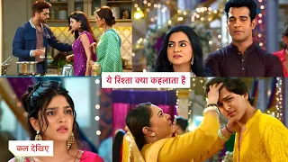 Yeh Rishta Kya Kehlata Hai New Promo Video | 31st August 2026 | Maira Ko Kabir Se Love 