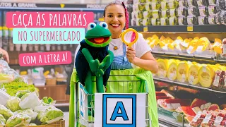 CAÇA AS PALAVRAS NO SUPERMERCADO! Com a letra A! #alfabetizaçãolúdica #alfabetização #infantil