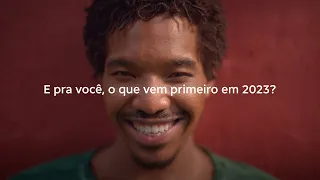 O que vem primeiro para você em 2023?