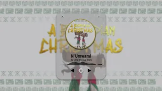 N'Umwami - A Burundian Christmas by CLM Worship Team