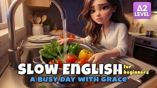 Grace After A Busy Day At Work | Easy English Listening Story (A2 Level) | Slow English