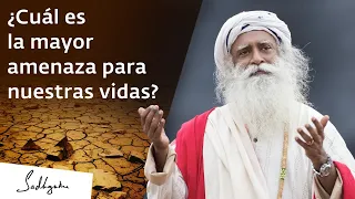 ¿Cuál es la mayor amenaza para nuestras vidas? | Sadhguru