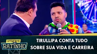 Tirullipa conta tudo sobre sua vida e carreira | Programa do Ratinho (13/06/22)
