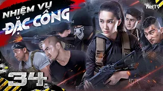 [LỒNG TIẾNG] NHIỆM VỤ ĐẶC CÔNG - TẬP 34 | Phim Hình Sự Phá Án Gay Cấn Siêu Hấp Dẫn | PHIM HÀNH ĐỘNG