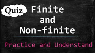 English Grammar - How to identify finite and non finite verbs - Quiz Practice and Understand Finite