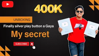 Finally Silver Play Button Aa Gya 🎉😍 | Silver Play Button Unboxing🔥|| 400k Special Vlog