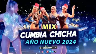 MIX - CUMBIA CHICHA AÑO NUEVO 2024 -  LO MAS TOCADO