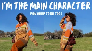 i became the main character and it changed my life | how to become the main character
