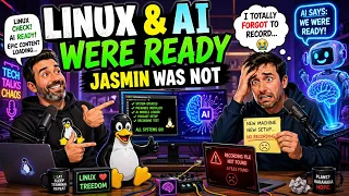 The one where Linux and AI were ready but Jasmin was not - (Episode 169)