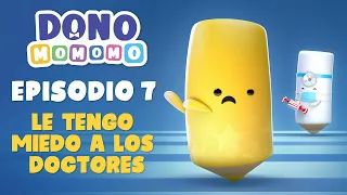 Le tengo miedo a los doctores - Dono y Momomo - Episodio 7