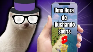 Uma Hora de Shorts Rushados