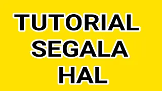 Tutorial apa aja ada disini