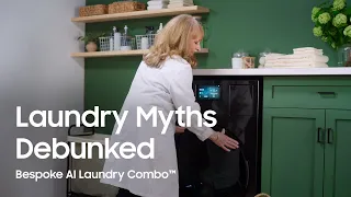 Laundry Myths Debunked | Samsung Washer Dryer Combo with Carolyn Forte