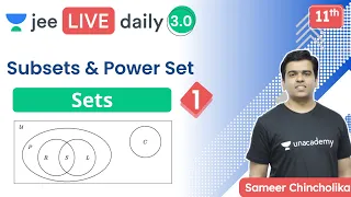 JEE 2022: Sets L1 | Subsets & Power Set | Class 11 | Unacademy JEE | JEE Maths | Sameer Chincholikar
