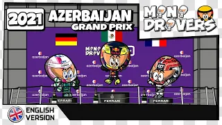 [EN] MiniDrivers - F1 - 2021 Azerbaijan GP