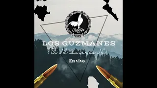 Los Guzmanes (si no quieres no) - Capotes (en vivo)