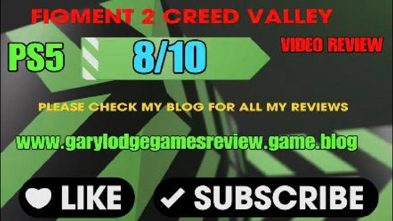 Vido-Test de Figment 2: Creed Valley par GRIMREAPERSAGE