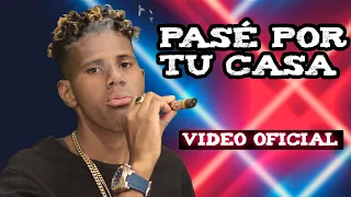 😘😘 Pasé Por Tu Casa - Welinton Quiw (Versión Oficial)