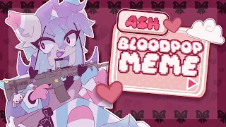 BLOODPOP // ANIMATION MEME