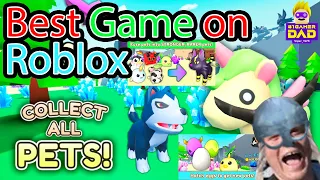 Best Game by far on Roblox that I have Played is Collect All Pets!!!