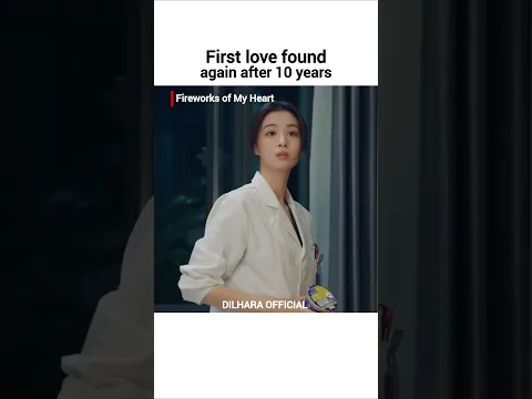 First love found again after 10 years.🥺 #cdrama #shorts #love