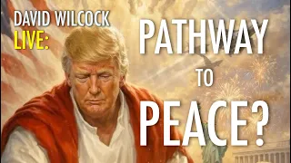 David Wilcock LIVE: Pathway to Peace?
