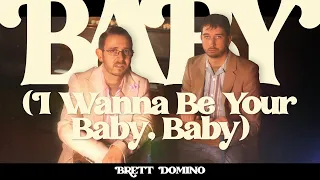 Baby (I Wanna Be Your Baby, Baby)
