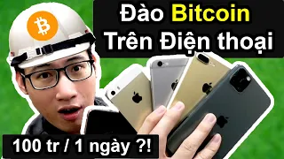 Đào Bitcoin Trên Điện Thoại Kiếm 100tr 1 Ngày ?!