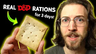 Surviving on REAL D&D Rations for 3 Days