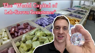 The “World Capital of Lab-Grown Gemstones”
