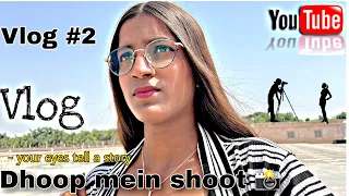 Videos shooting 2 vlog //Cute fans //Anushkasingh262 //shooting time 🕰️