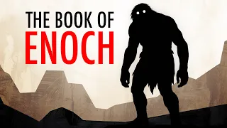 The Book of Enoch: The Origin of the Nephilim Explained