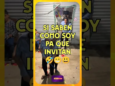Si saben cómo Soy pa que invitan #video #humor #comedia #piñatascreativas #shorts