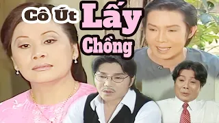 Cô Út Lấy Chồng Full - Cải Lương VŨ LINH - TÀI LINH | Cải Lương Xã Hội Tâm Lý Xưa