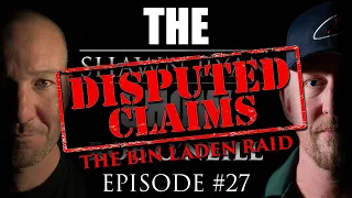 Rob O'Neill - Disputed Claims Surrounding the Bin Laden Raid | SRS #027