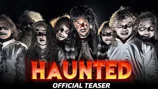 THE HAUNTED || TEASER OUT NOW || DOONBOYS021