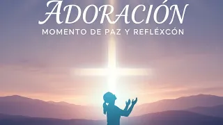 Momentos de adoración #adoración #jesúsvive 