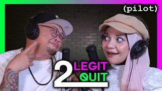 World's Fastest Podcast! - 2 Legit 2 Quit (Pilot Ep)