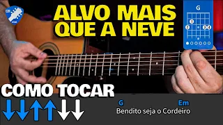 Curso de violão gospel ALVO MAIS QUE A NEVE - Harpa Cristã - Como tocar para iniciantes