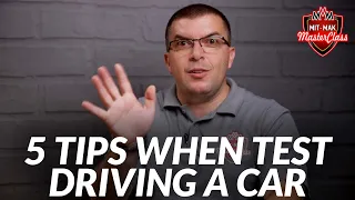 How To Test Drive Used Cars | 5 Tips when test driving a used car