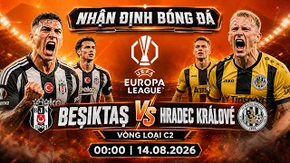 soi kèo bóng đá hôm nay | Beşiktaş vs Hradec Králové - 0h00,14/08 - UEFA Europa League