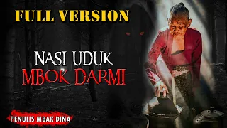 KISAH NGERI - NASI UDUK MBOK DARMI FULL VERSION